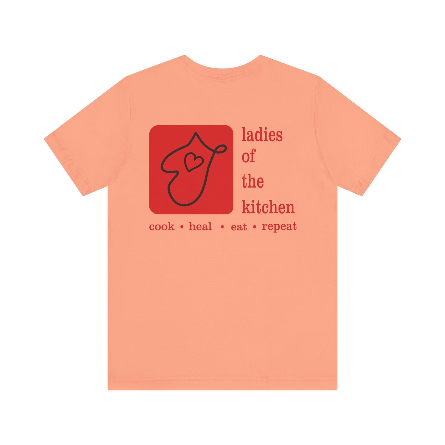 Ladies Of The Kitchen T-shirt. Unisex Jersey Short Sleeve Tee