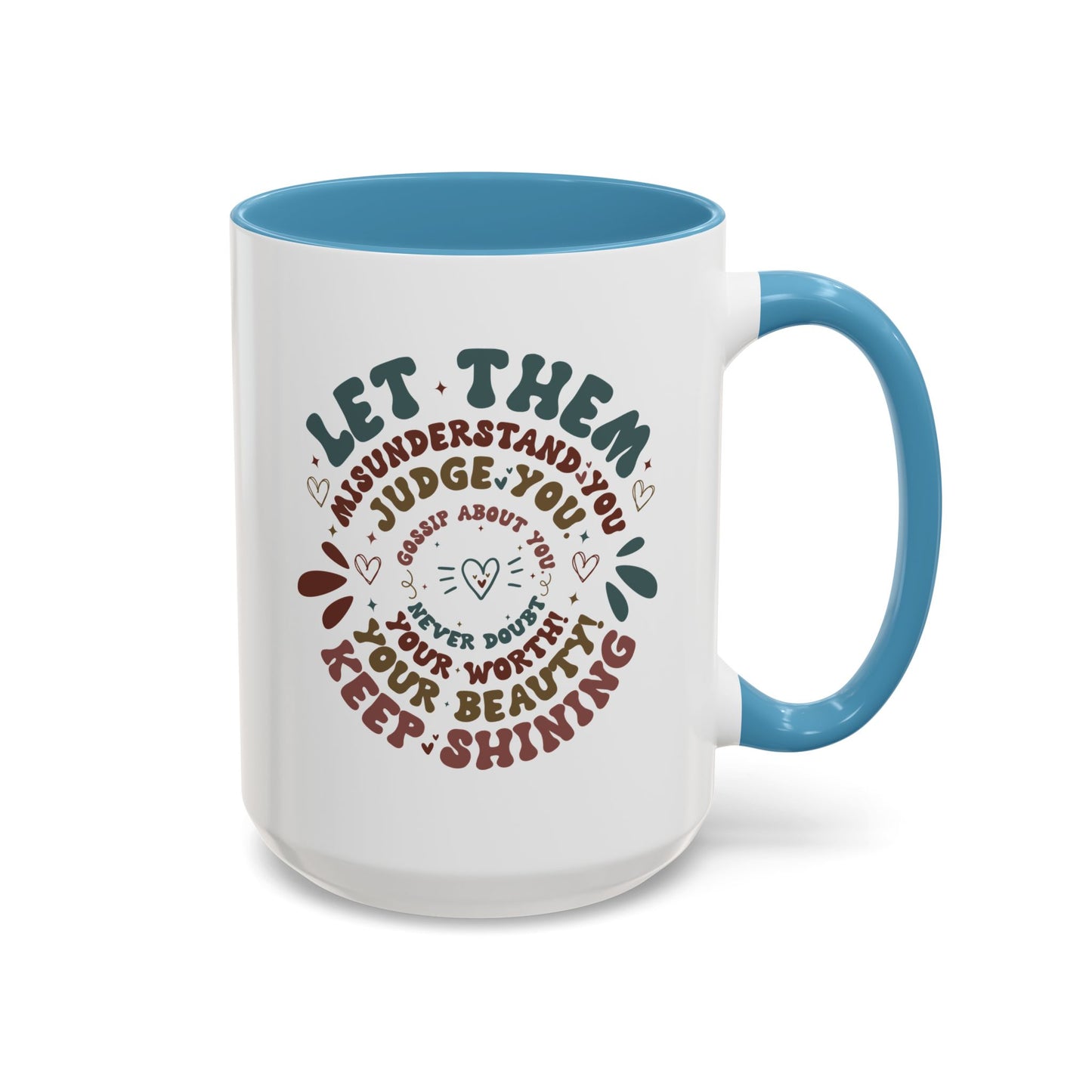 Let Them Mug. Accent Coffee Mug (11, 15oz)