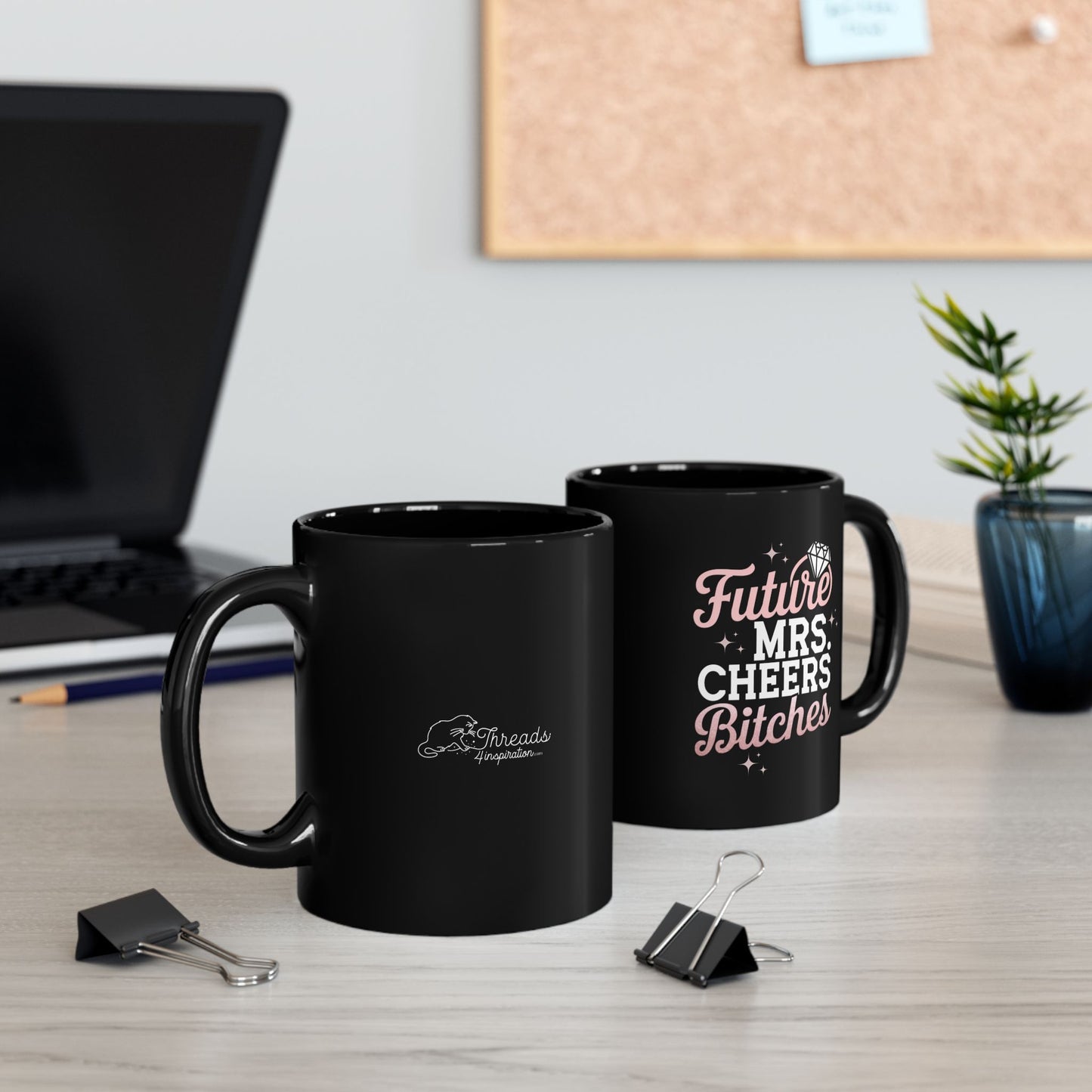 Future Mrs. Cheers Bitches Bride To Be Mug. Black Mug (11oz, 15oz)