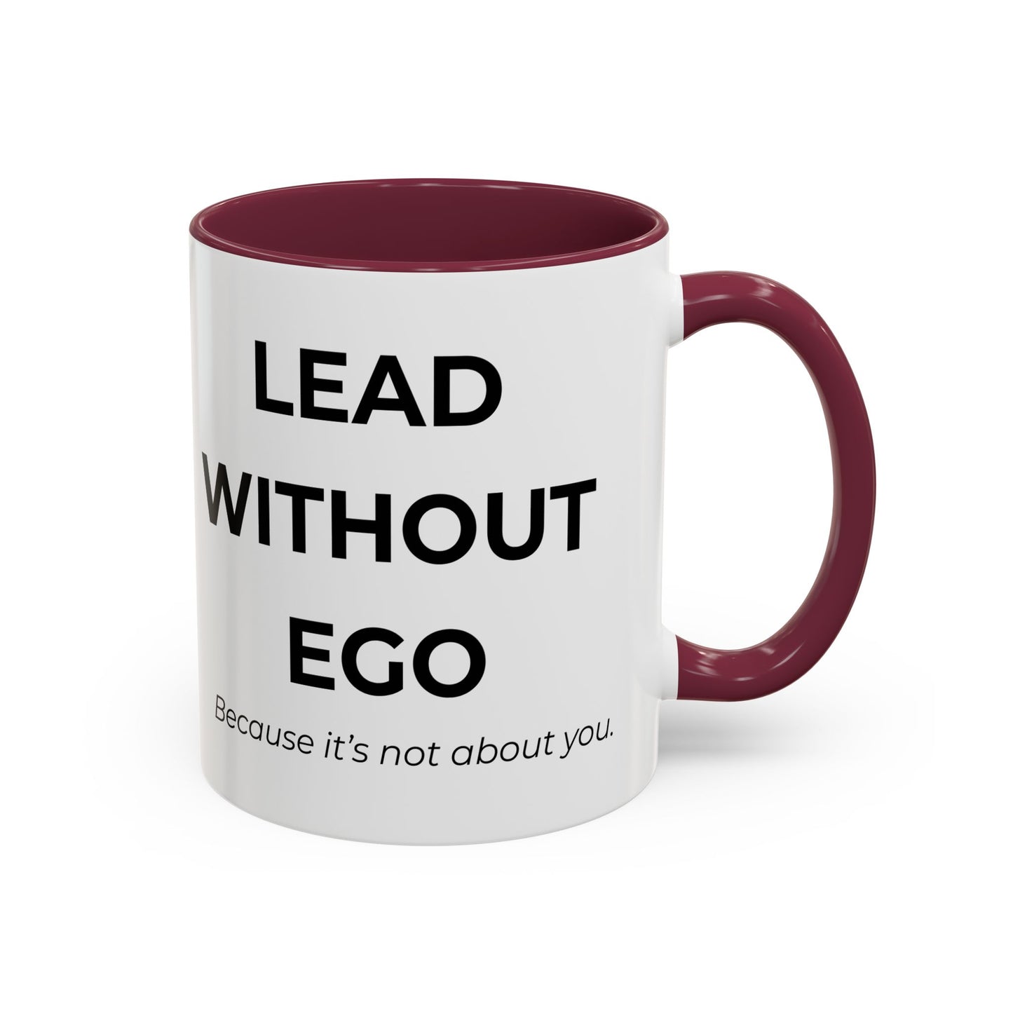 Lead Without Ego Coffee Mug, Motivational Gift, Office Decor, Self-Improvement, Thoughtful Present