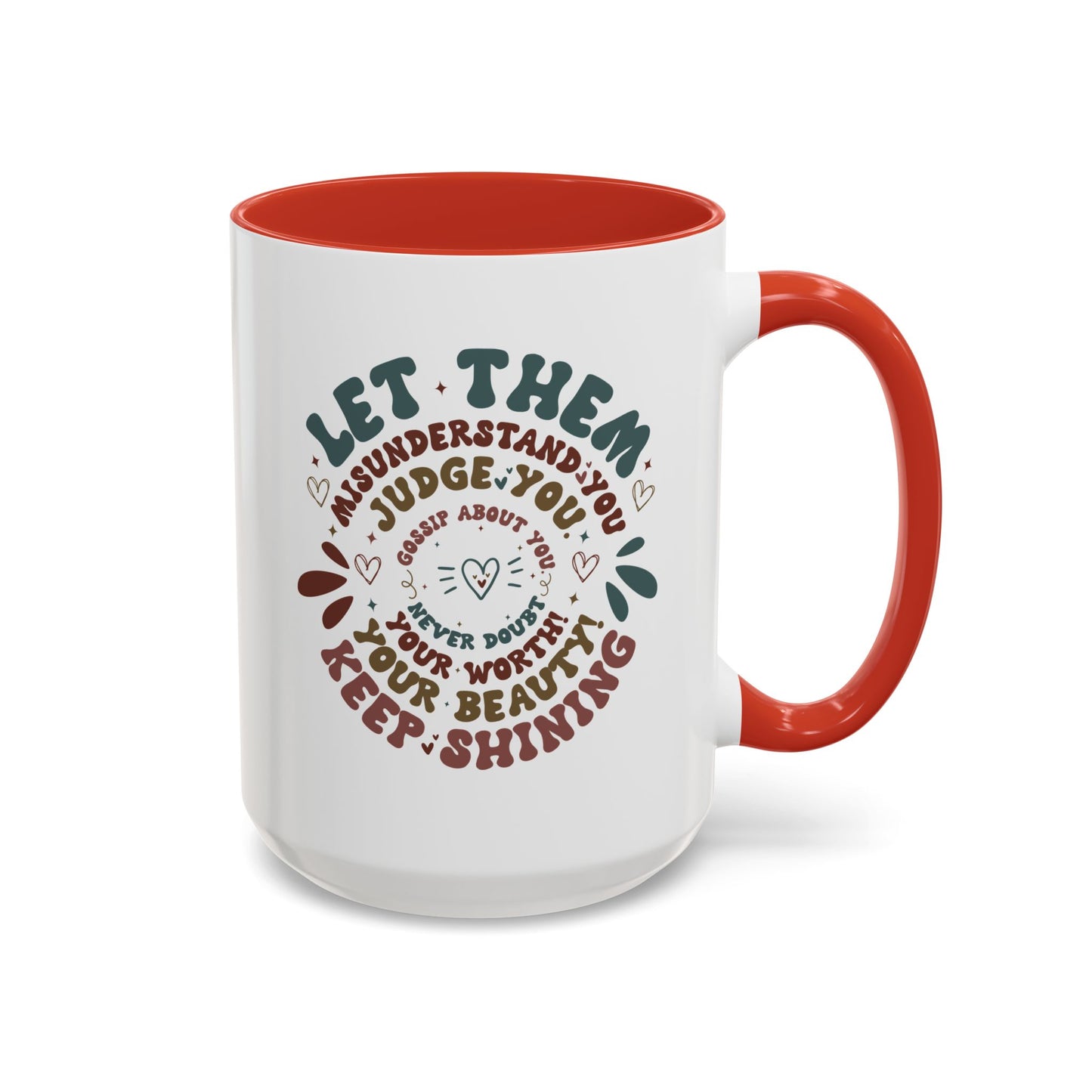 Let Them Mug. Accent Coffee Mug (11, 15oz)
