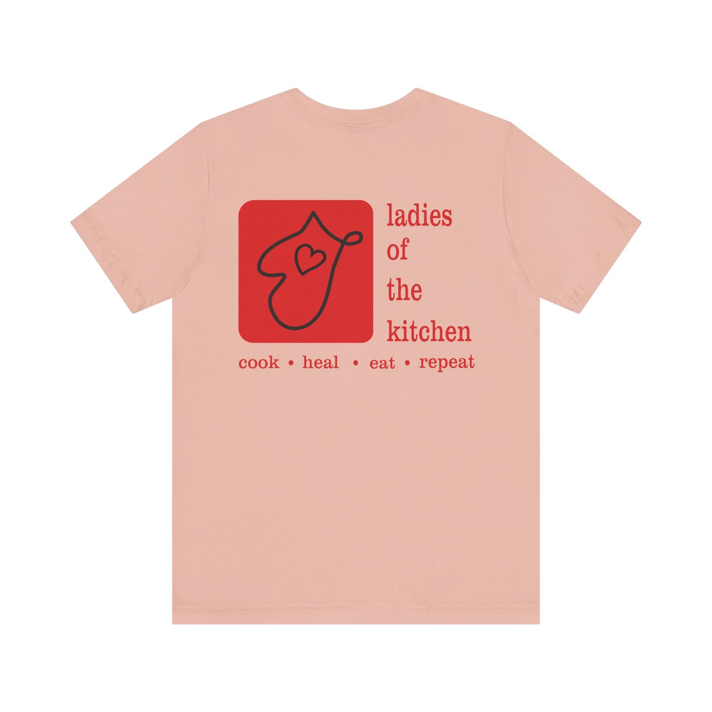 Ladies Of The Kitchen T-shirt. Unisex Jersey Short Sleeve Tee