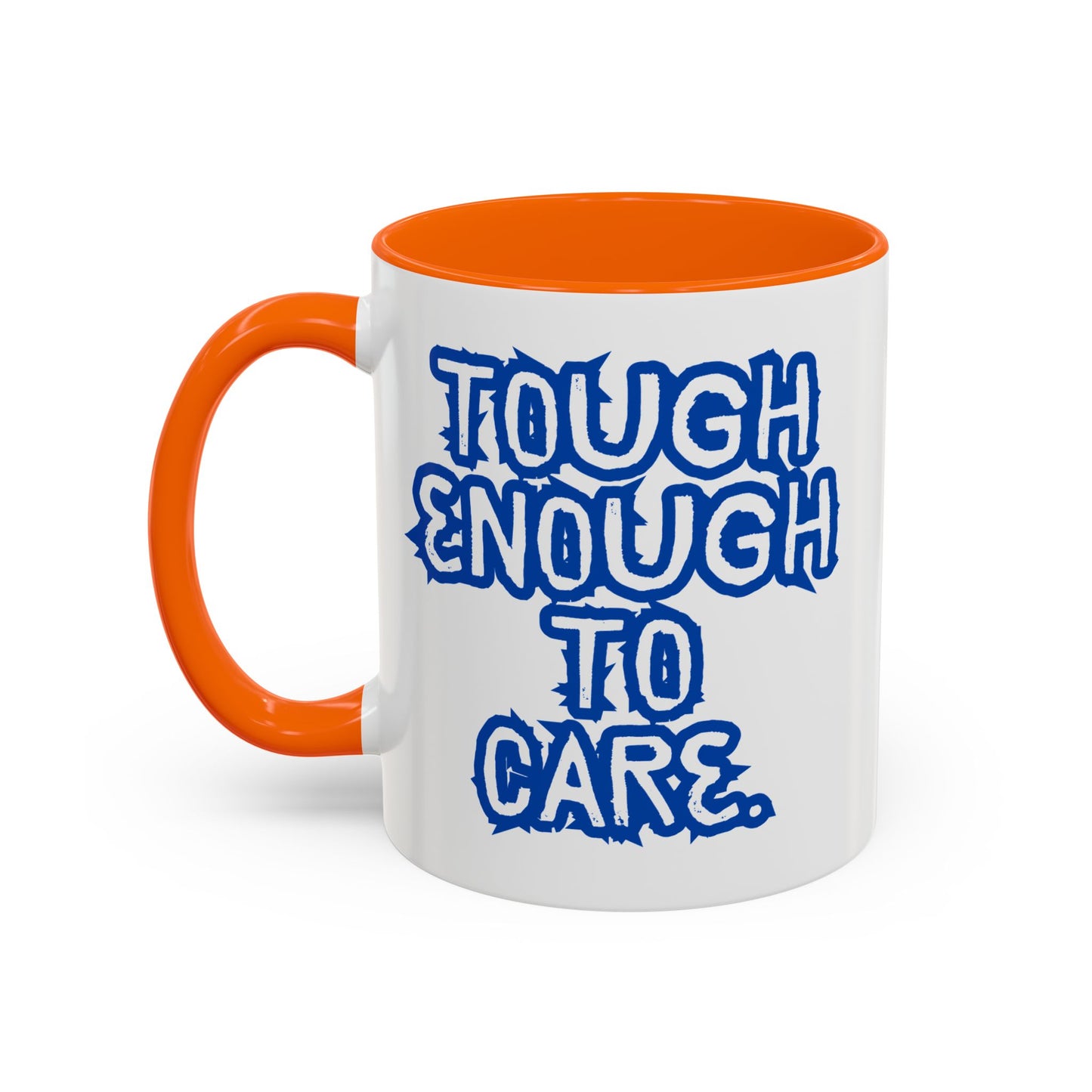 Tough Enough Coffee Mug - Motivational Accent Mug for Everyday Inspiration