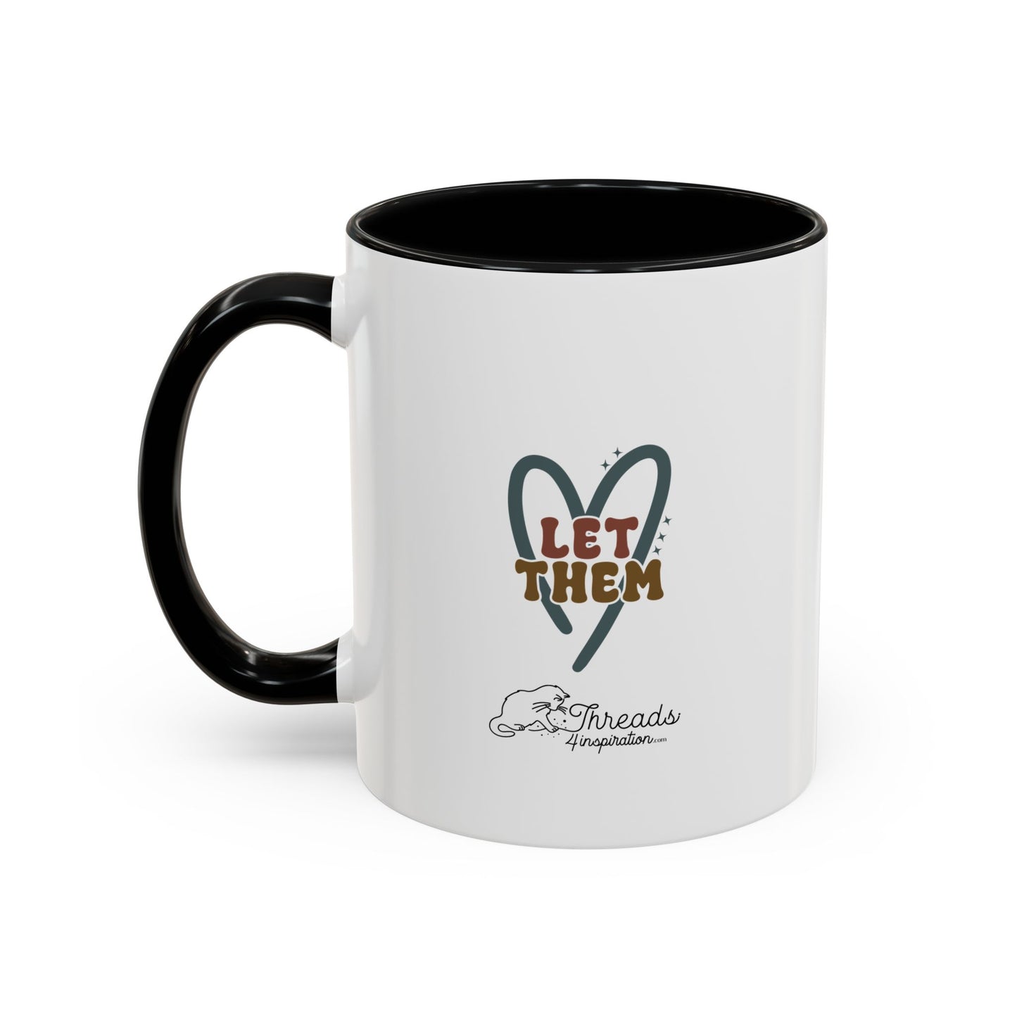 Let Them Mug. Accent Coffee Mug (11, 15oz)