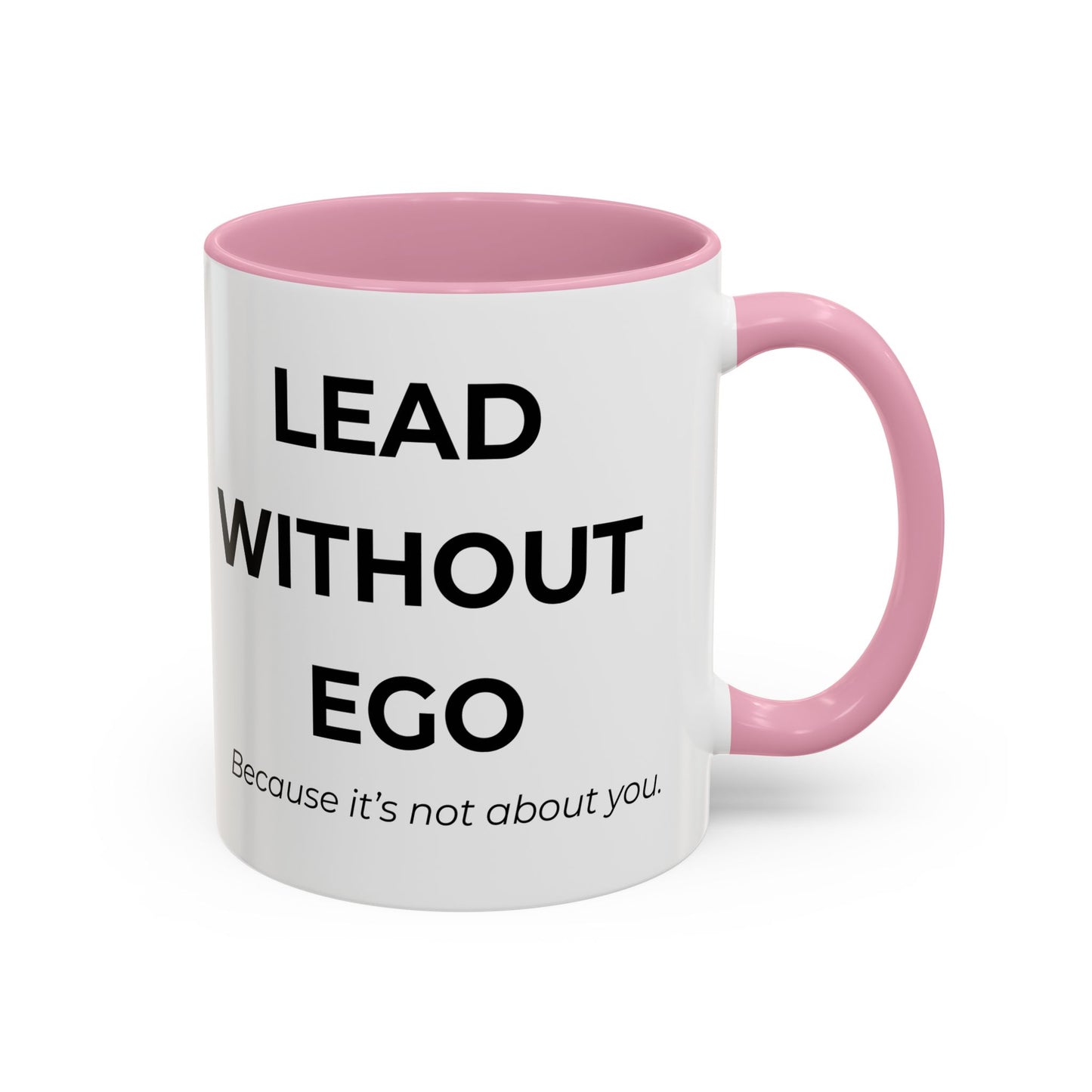 Lead Without Ego Coffee Mug, Motivational Gift, Office Decor, Self-Improvement, Thoughtful Present