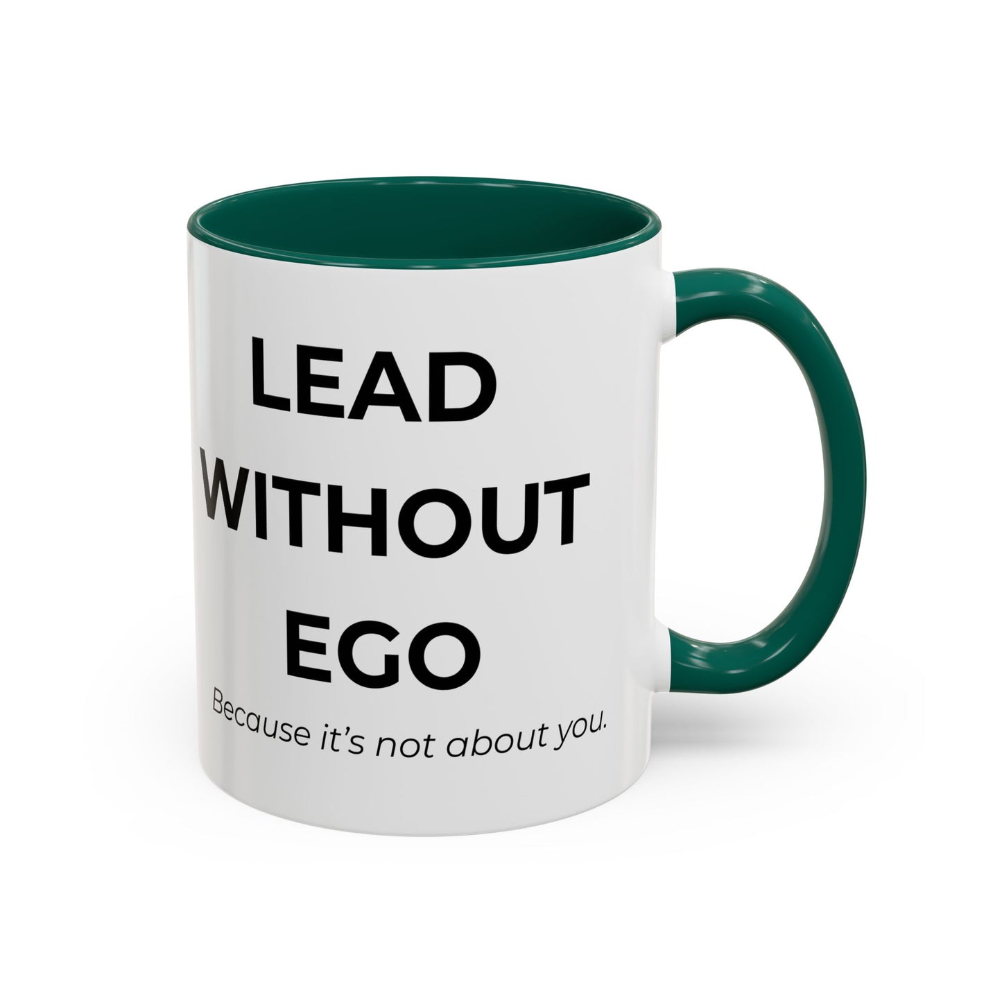 Lead Without Ego Coffee Mug, Motivational Gift, Office Decor, Self-Improvement, Thoughtful Present