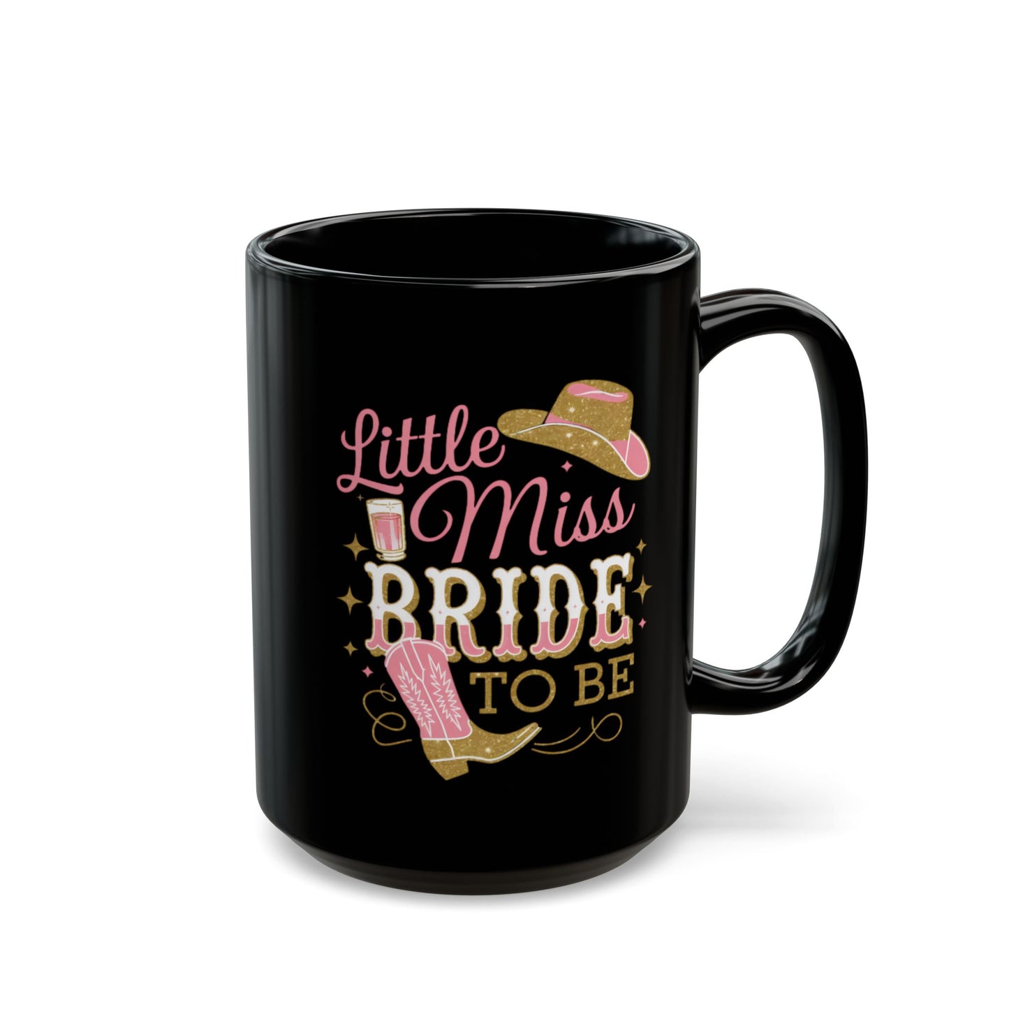 Little Miss Bride To Be Mug. Black Mug (11oz, 15oz)