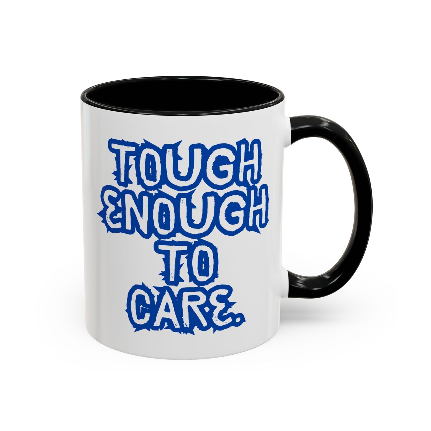 Tough Enough Coffee Mug - Motivational Accent Mug for Everyday Inspiration