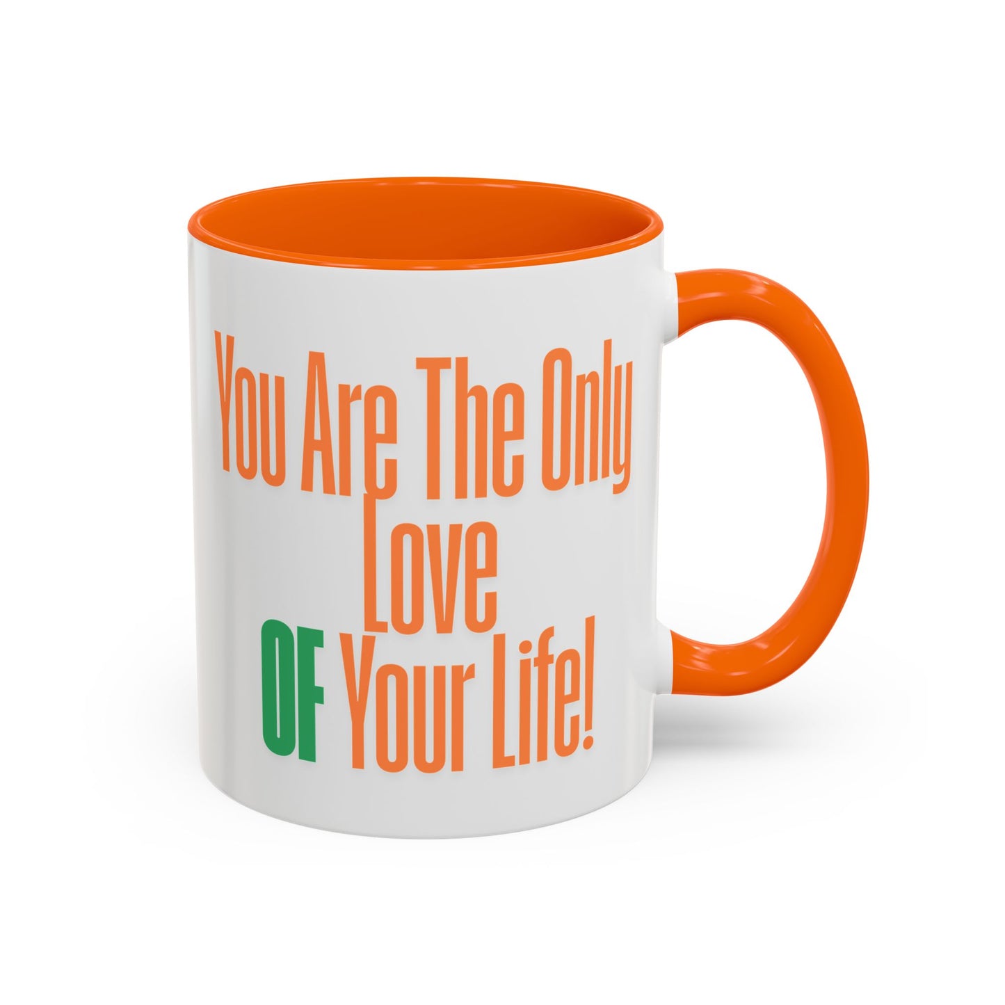 Love of Your Life Accent Coffee Mug - Perfect Gift for Coffee Lovers