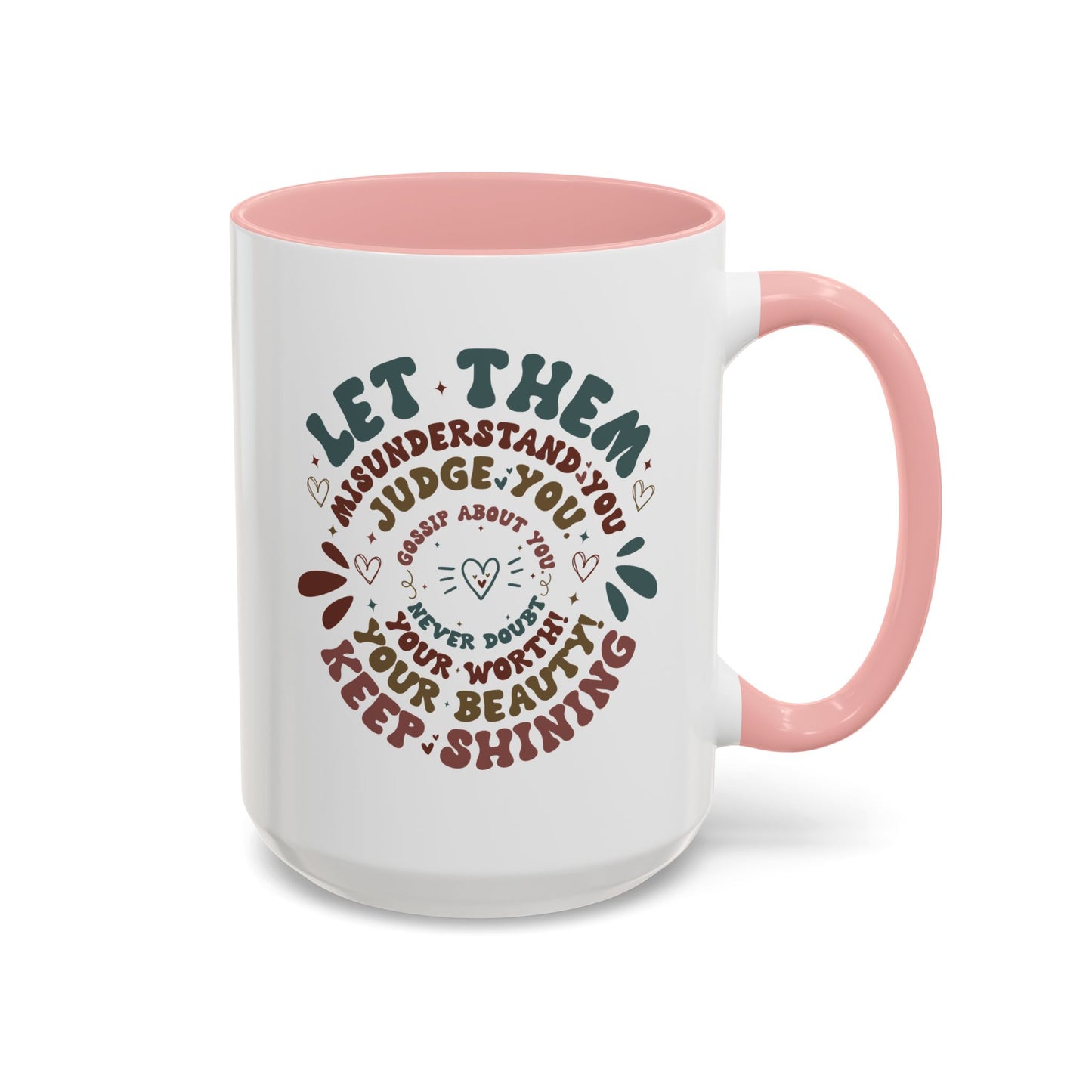 Let Them Mug. Accent Coffee Mug (11, 15oz)