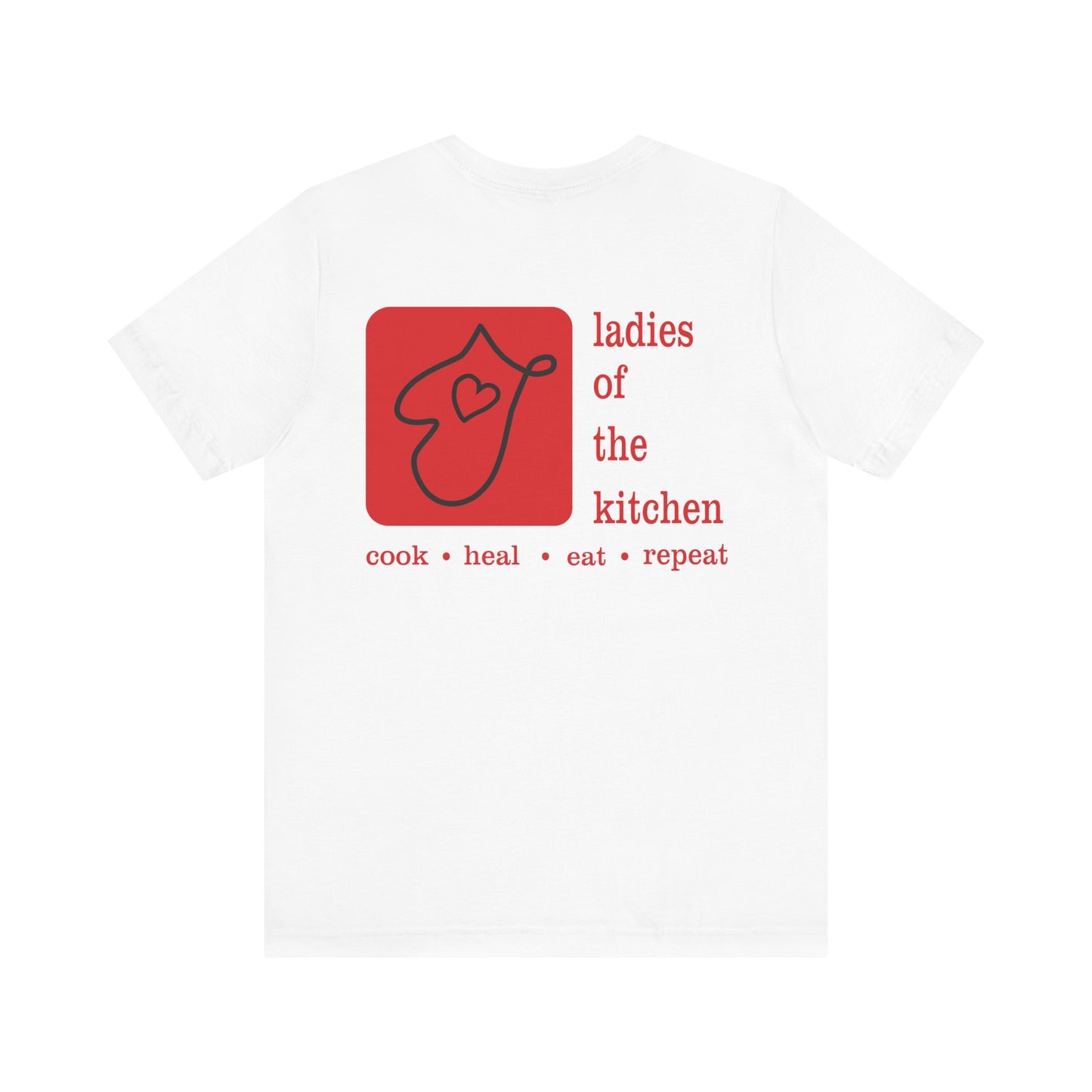 Ladies Of The Kitchen T-shirt. Unisex Jersey Short Sleeve Tee