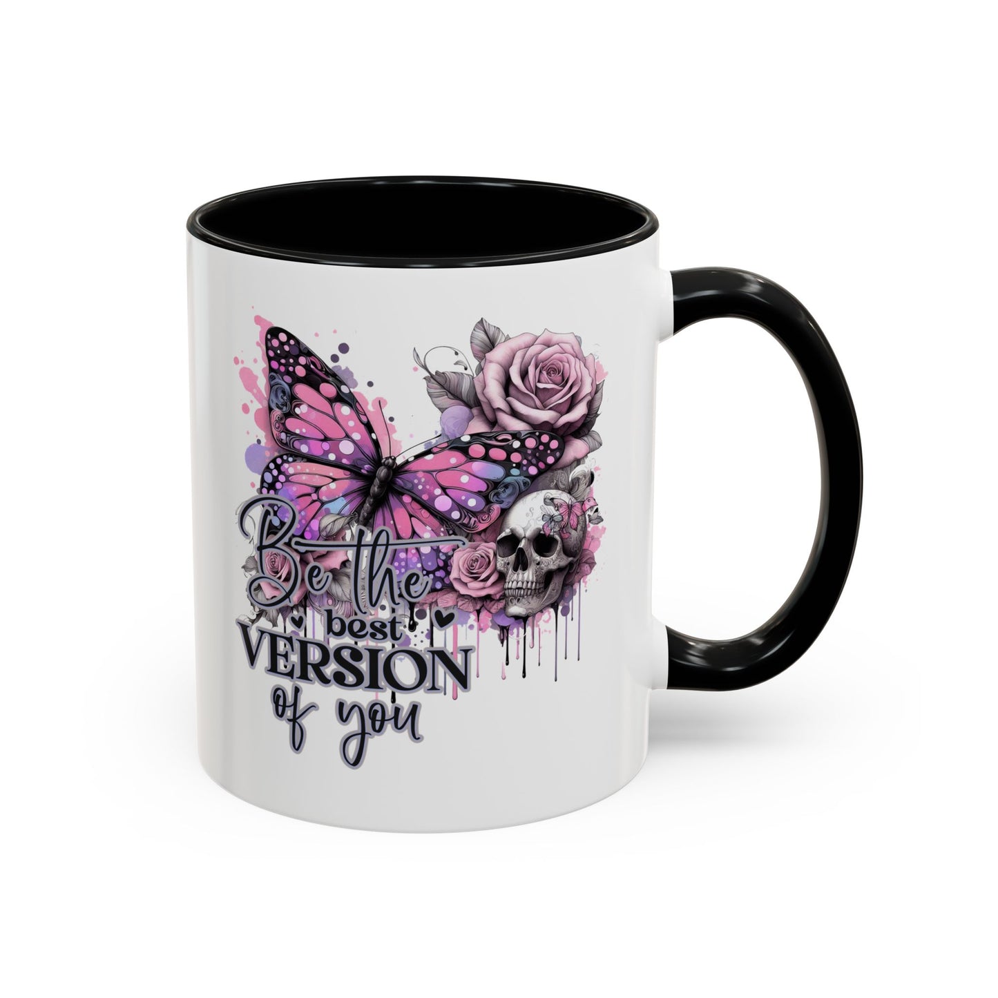 Be The Best Version of you mug. Black Handle. These come in 11 and 15 oz. Perfect mug for morning coffee.