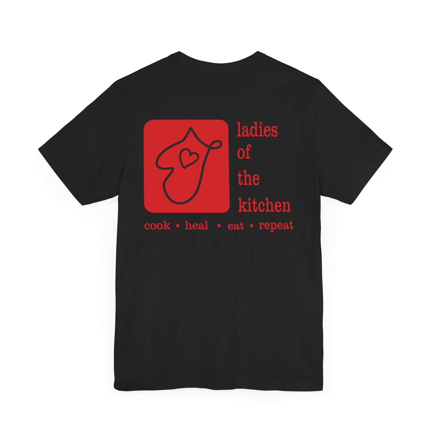 Ladies Of The Kitchen T-shirt. Unisex Jersey Short Sleeve Tee