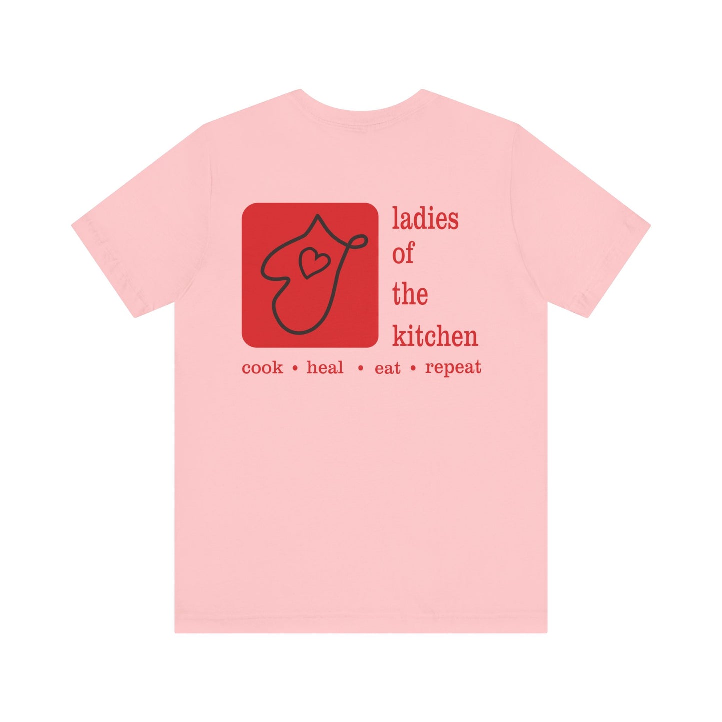 Ladies Of The Kitchen T-shirt. Unisex Jersey Short Sleeve Tee