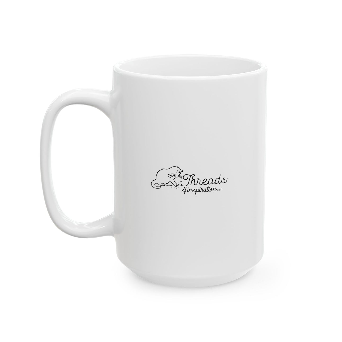 My Cat Is My Valentine Mug. Ceramic Mug, (11oz, 15oz)