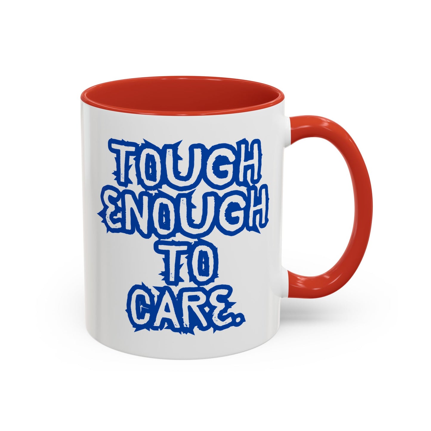 Tough Enough Coffee Mug - Motivational Accent Mug for Everyday Inspiration