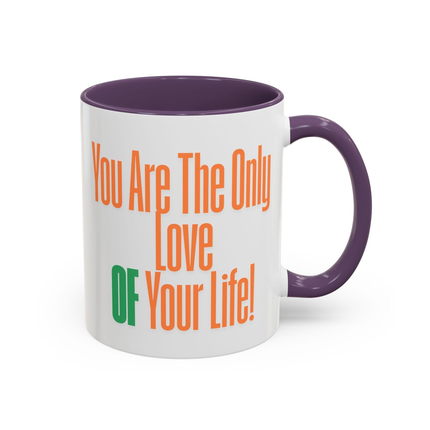 Love of Your Life Accent Coffee Mug - Perfect Gift for Coffee Lovers