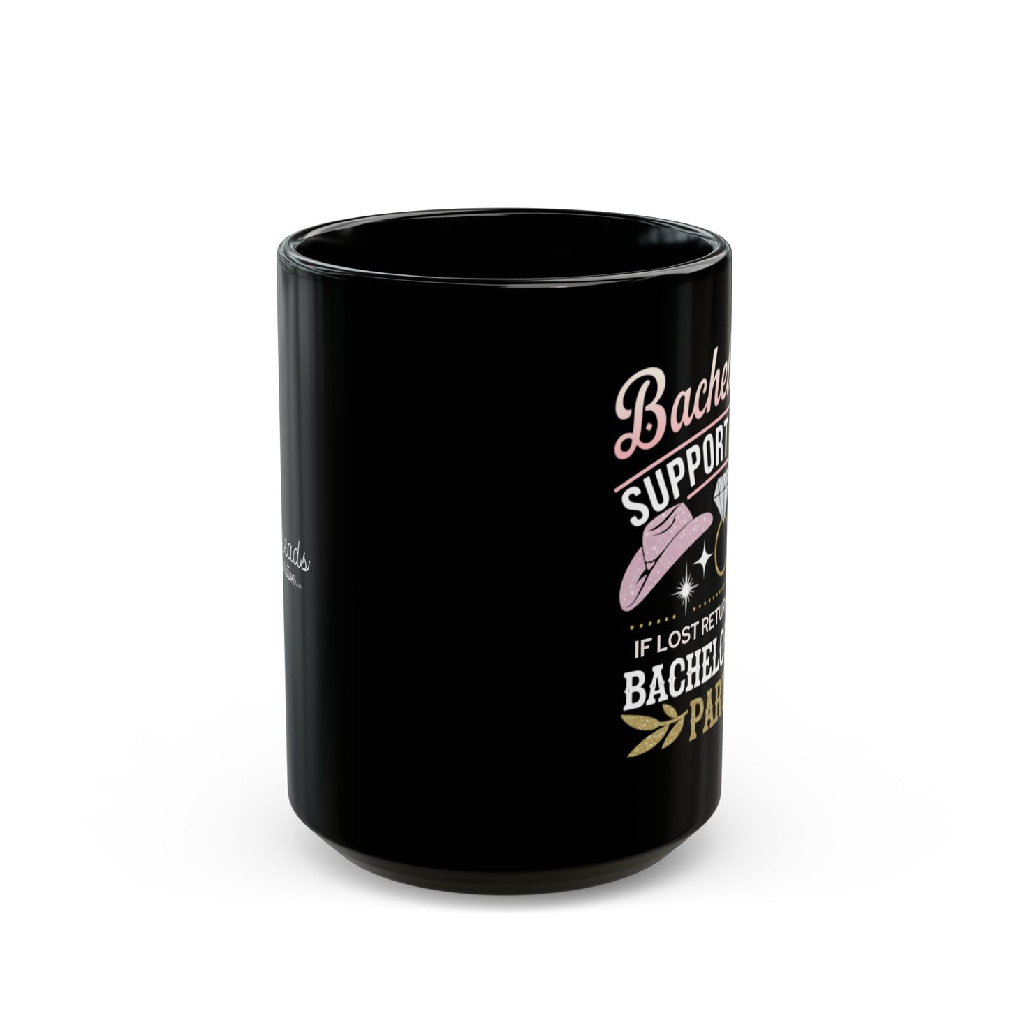 Bachelorette Support Crew Bride To Be Mug. Black Mug (11oz, 15oz)