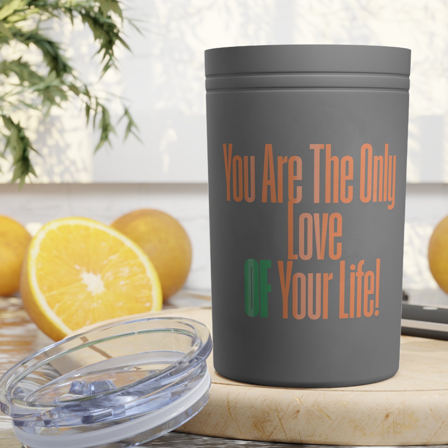 You Are The Only Love 11oz Insulated Tumbler - Perfect for Couples & Gifts