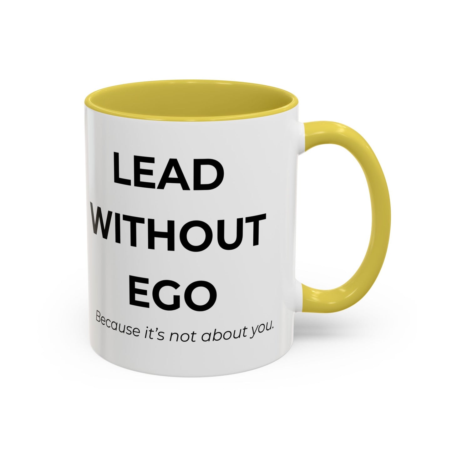 Lead Without Ego Coffee Mug, Motivational Gift, Office Decor, Self-Improvement, Thoughtful Present