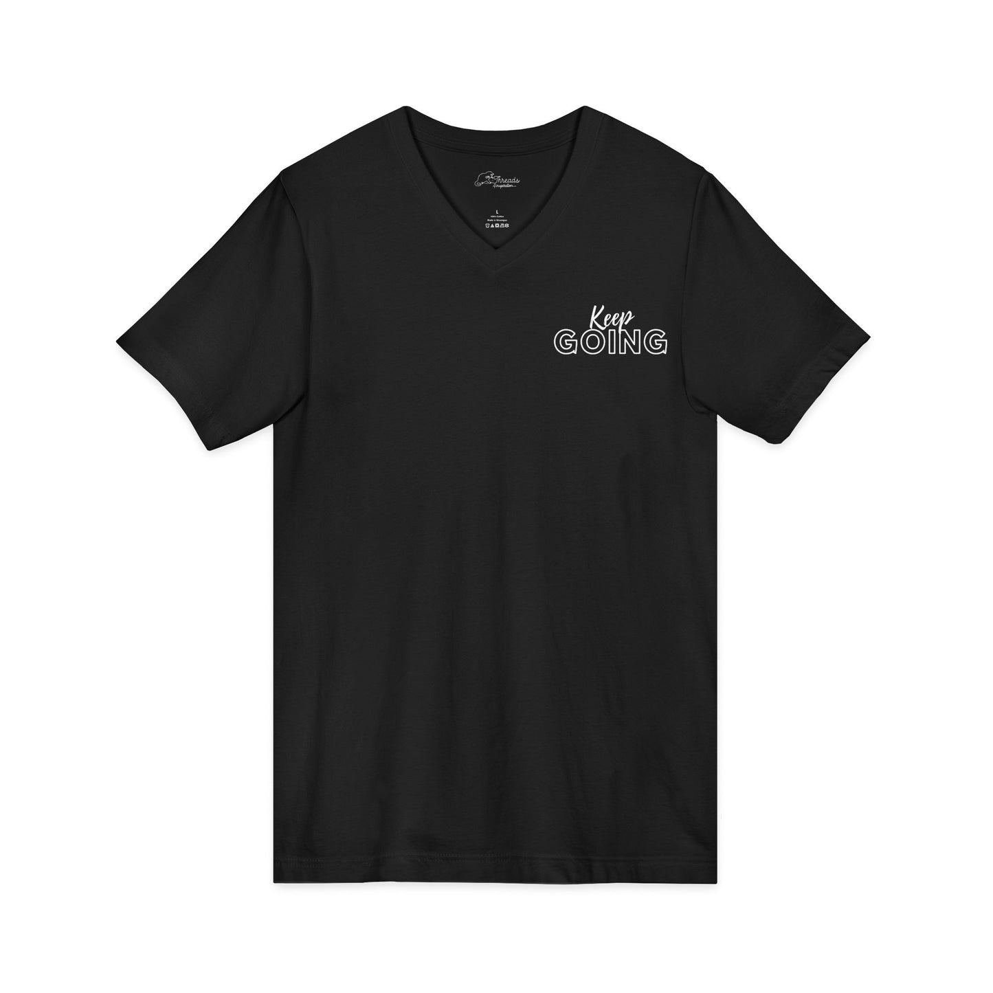 LOTK Motivational V-Neck Tee, Keep Going Inspirational Shirt, Unisex Reminder Tee