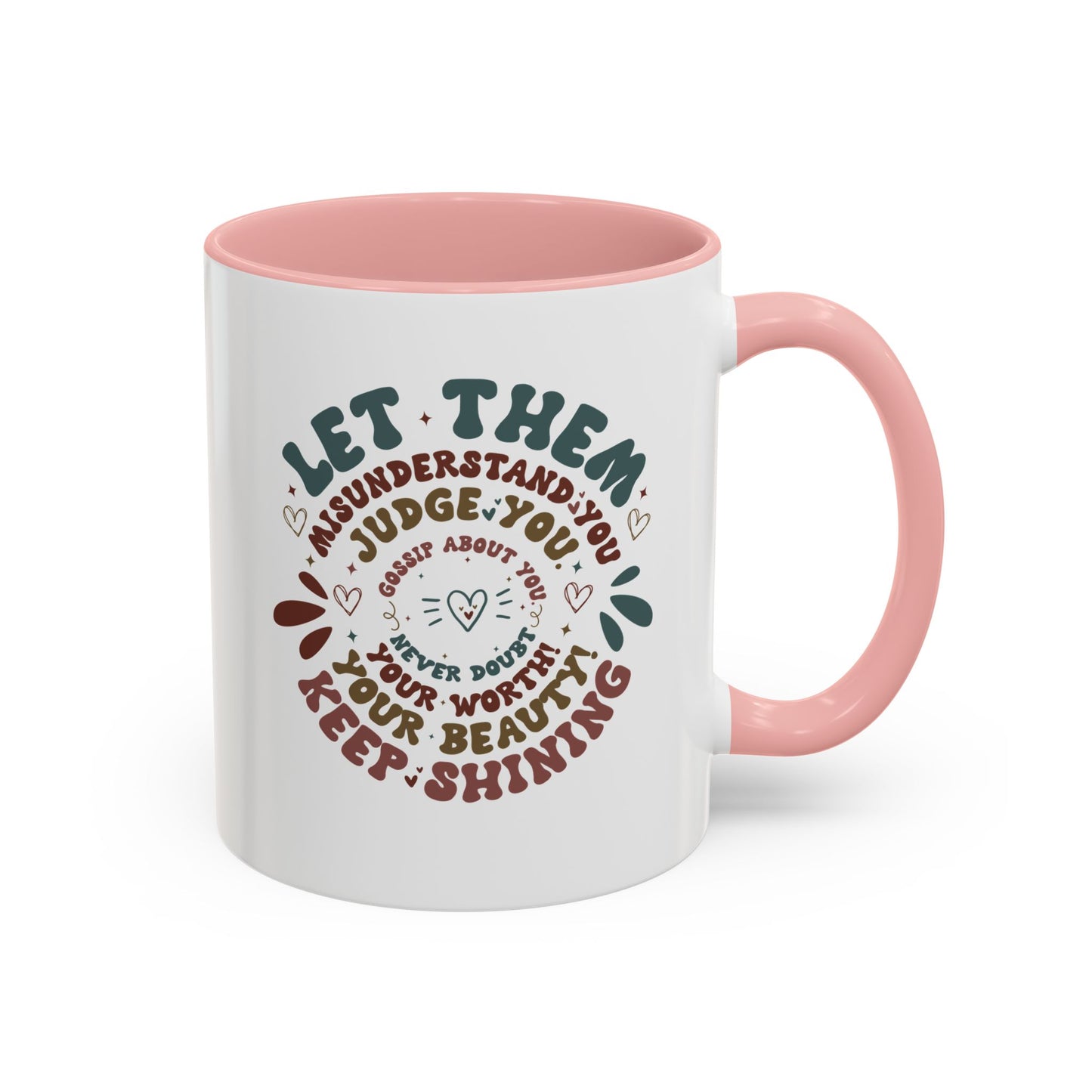 Let Them Mug. Accent Coffee Mug (11, 15oz)