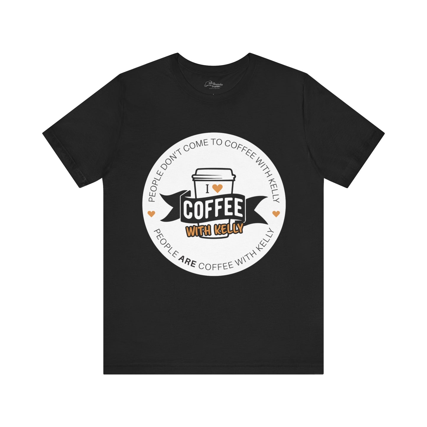 The Coffee with Kelly Tee - Circle Front