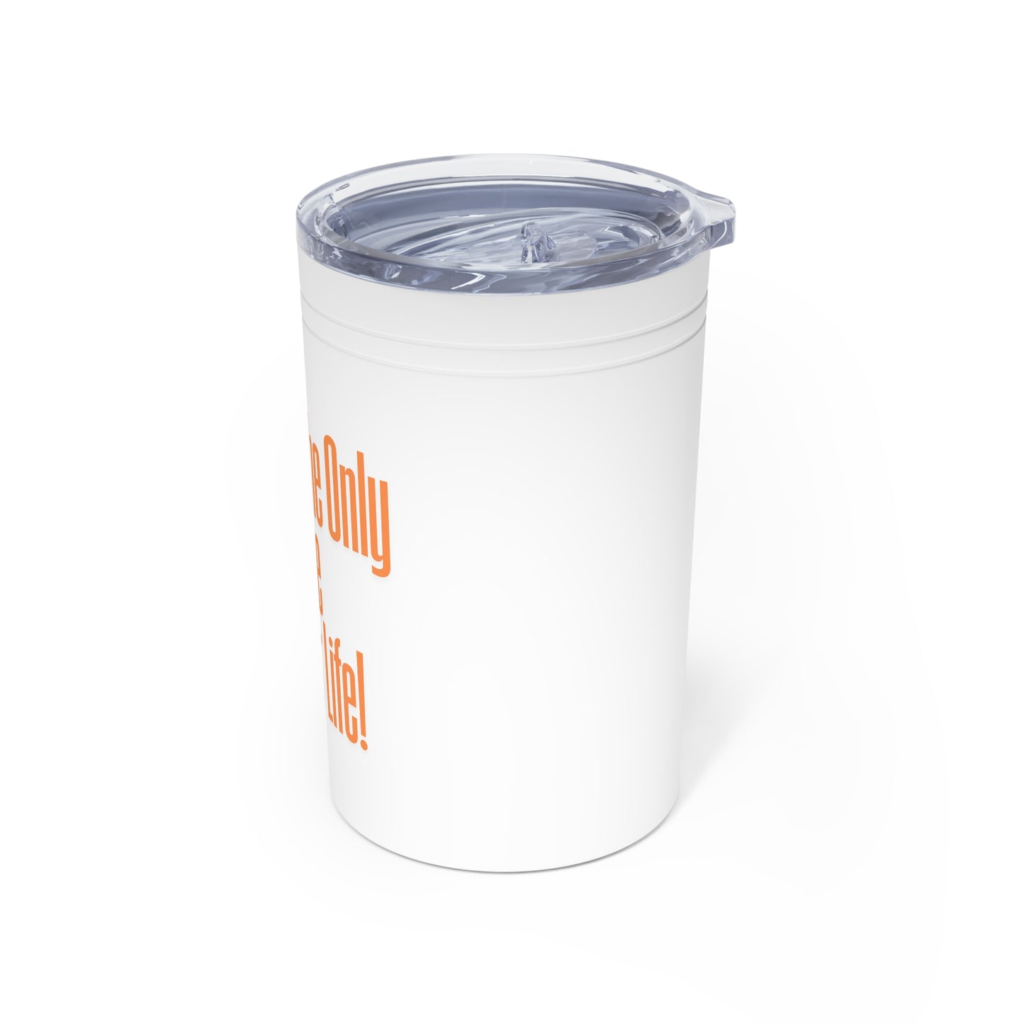 You Are The Only Love 11oz Insulated Tumbler - Perfect for Couples & Gifts