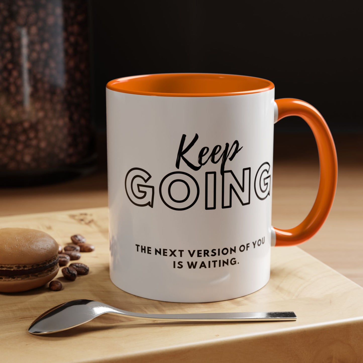 Inspirational Coffee Mug - 'Keep Going' The Next Version Of You Is Waiting- Motivational Gift for Personal Growth