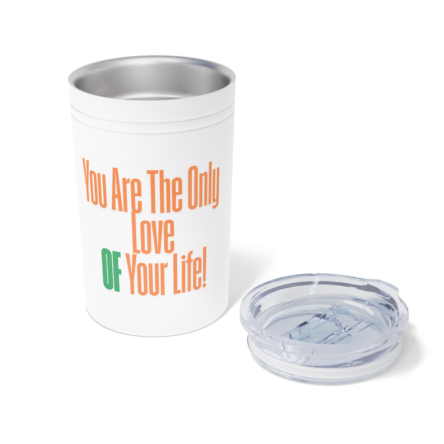 You Are The Only Love 11oz Insulated Tumbler - Perfect for Couples & Gifts
