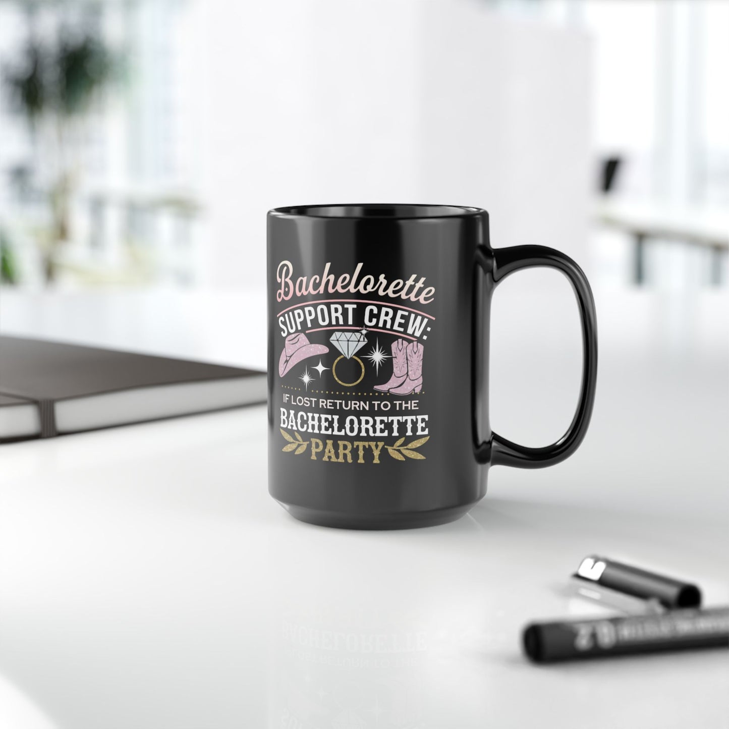 Bachelorette Support Crew Bride To Be Mug. Black Mug (11oz, 15oz)