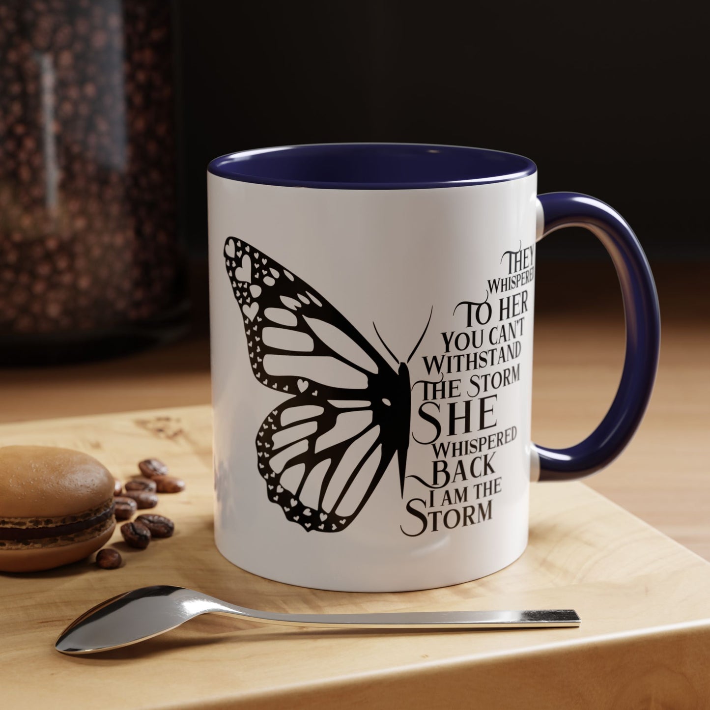 Inspirational Butterfly Coffee Mug - "I Am The Storm"