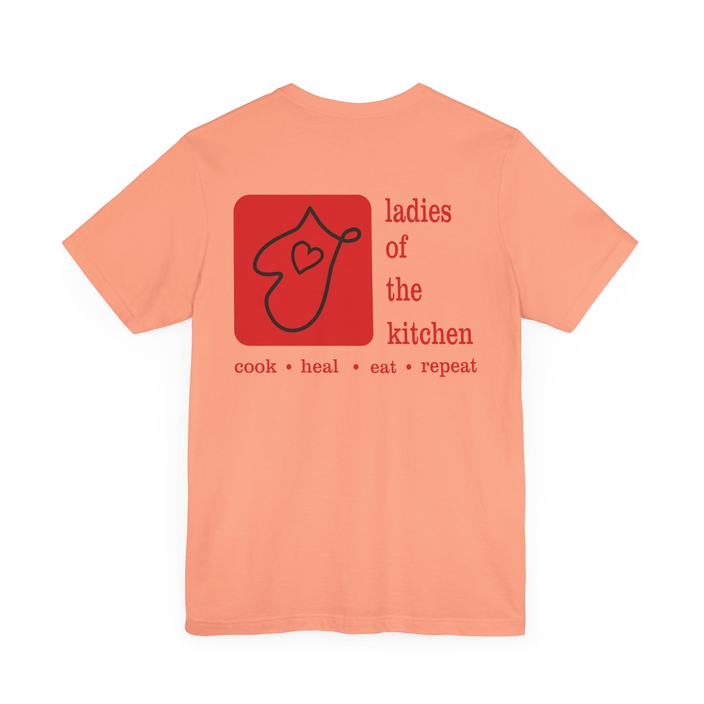Ladies Of The Kitchen T-shirt. Unisex Jersey Short Sleeve Tee