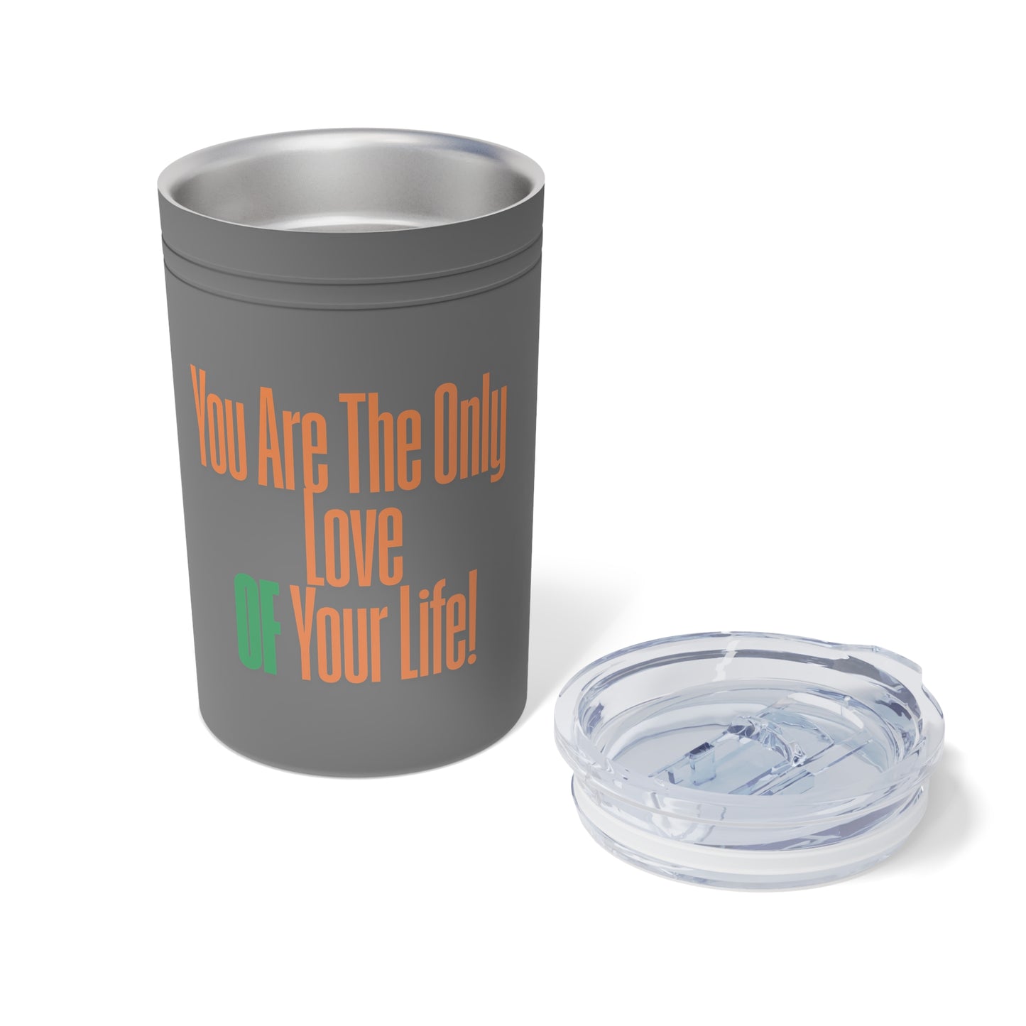 You Are The Only Love 11oz Insulated Tumbler - Perfect for Couples & Gifts