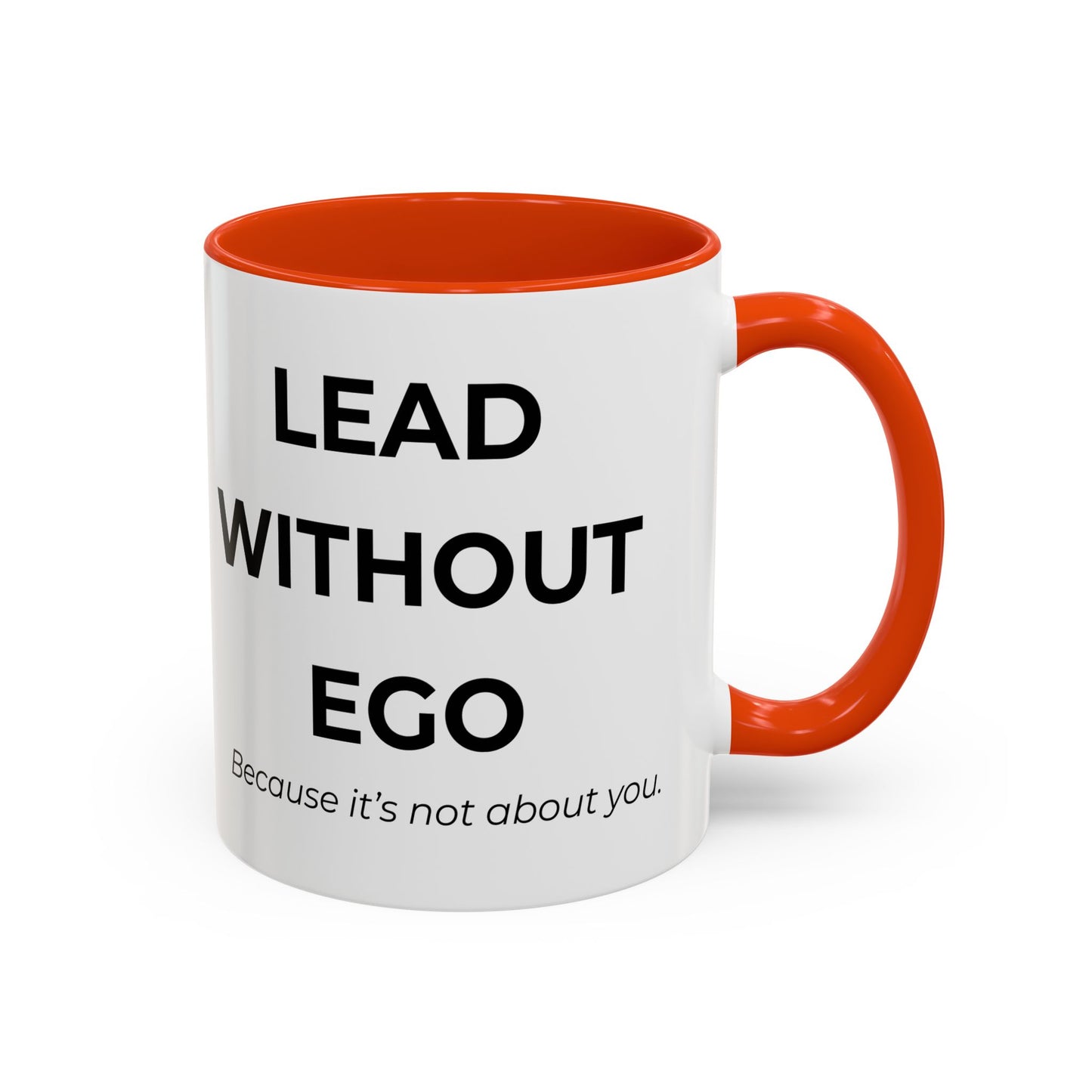 Lead Without Ego Coffee Mug, Motivational Gift, Office Decor, Self-Improvement, Thoughtful Present