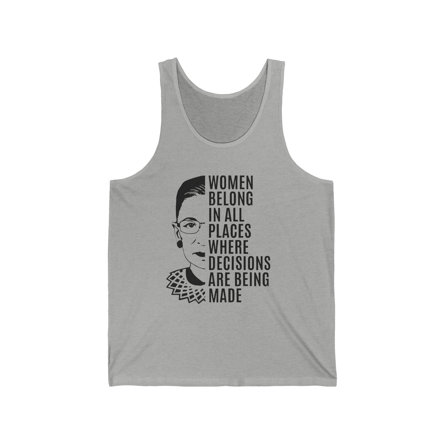 Women Belong Where Decisions Are Being Made. Lead-Empower-Change. Unisex Jersey Tank