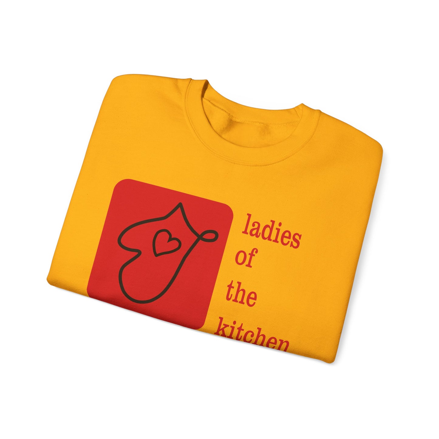 Ladies Of The Kitchen Sweatshirt. Unisex Heavy Blend™ Crewneck Sweatshirt