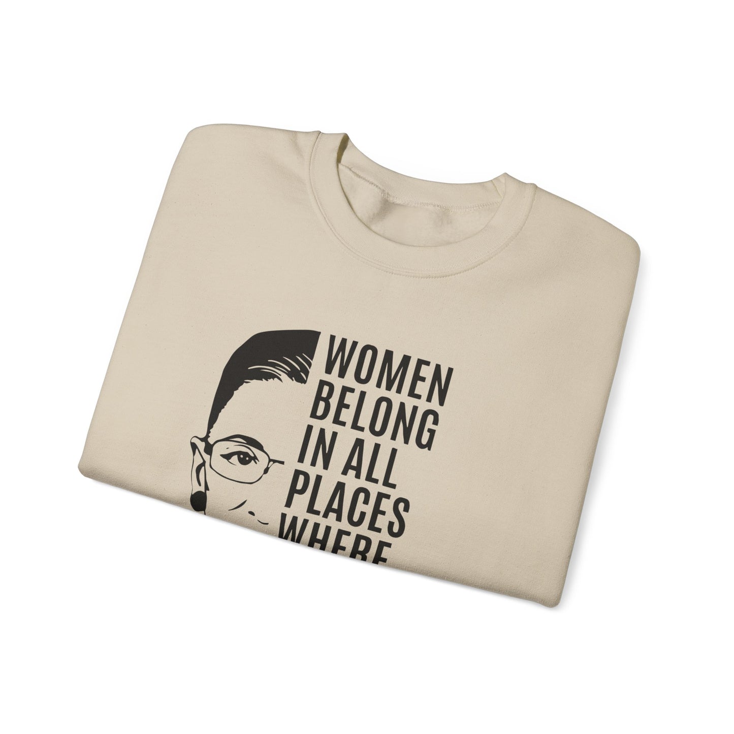 Women Belong Where Decisions Are Being Made. Unisex Heavy Blend™ Crewneck Sweatshirt