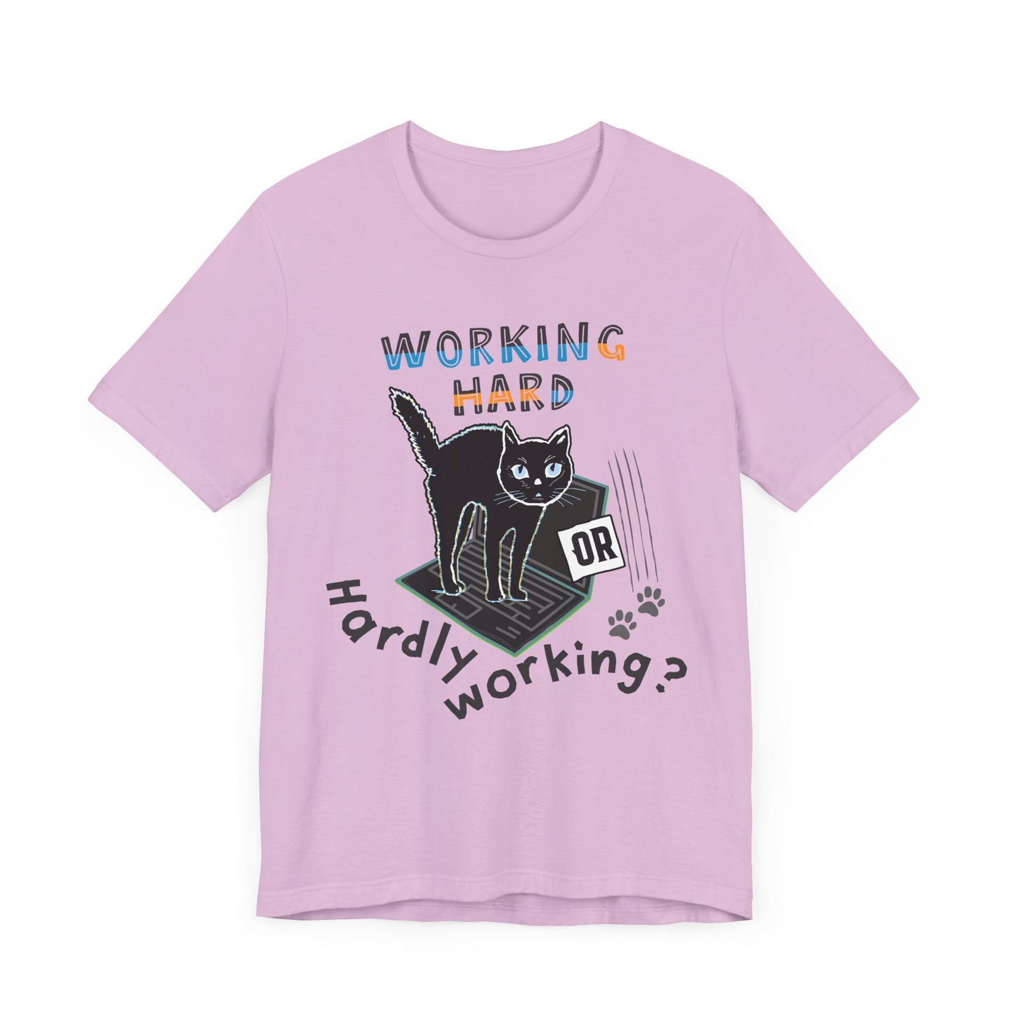 Working Hard or Hardly Working Cat. Unisex Jersey Short Sleeve Tee