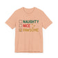 Christmas Naughty Nice Pawsome. Unisex Jersey Short Sleeve Tee