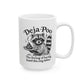 Deja Poo Raccoon Mug. Ceramic Mug, (11oz, 15oz)