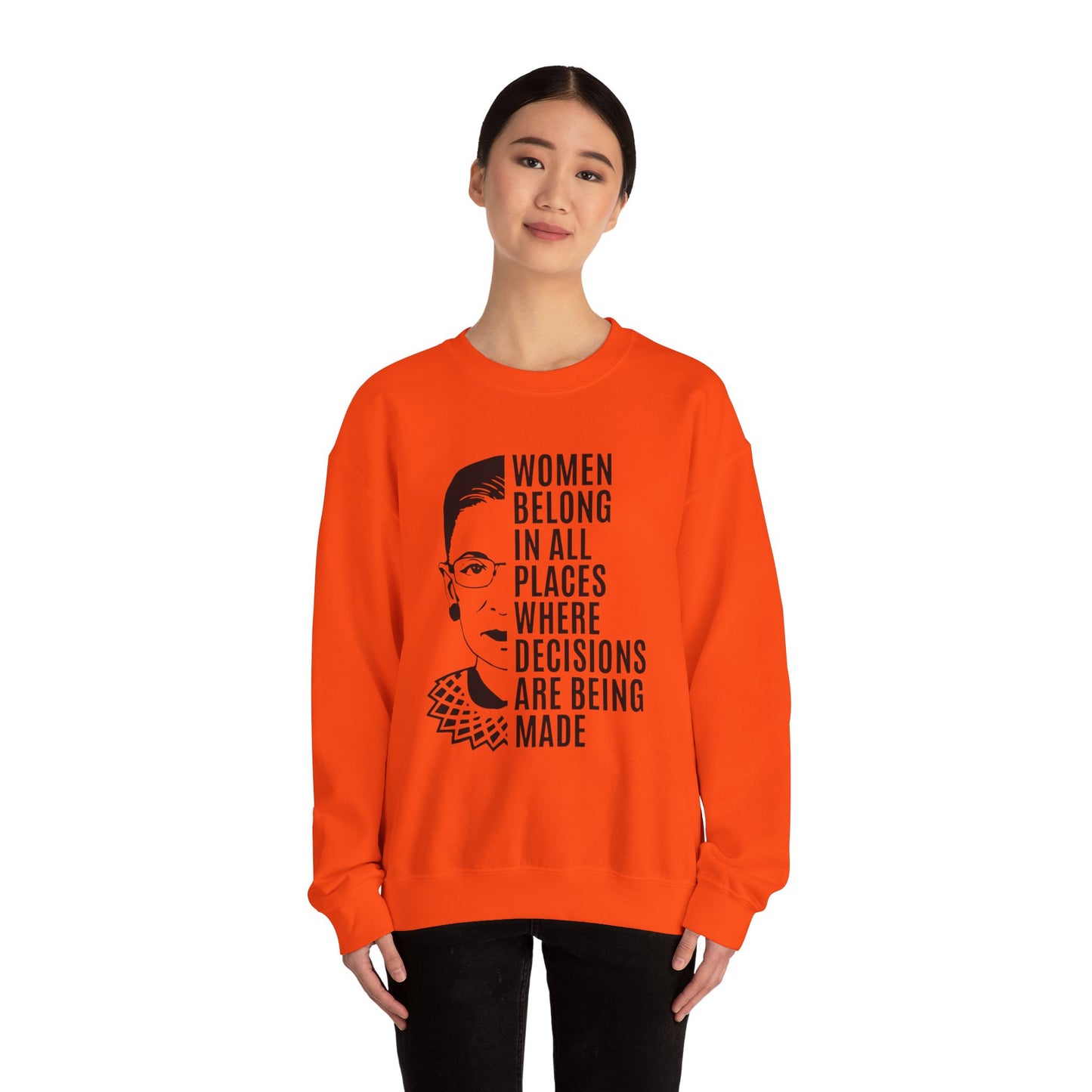 Women Belong Where Decisions Are Being Made. Unisex Heavy Blend™ Crewneck Sweatshirt