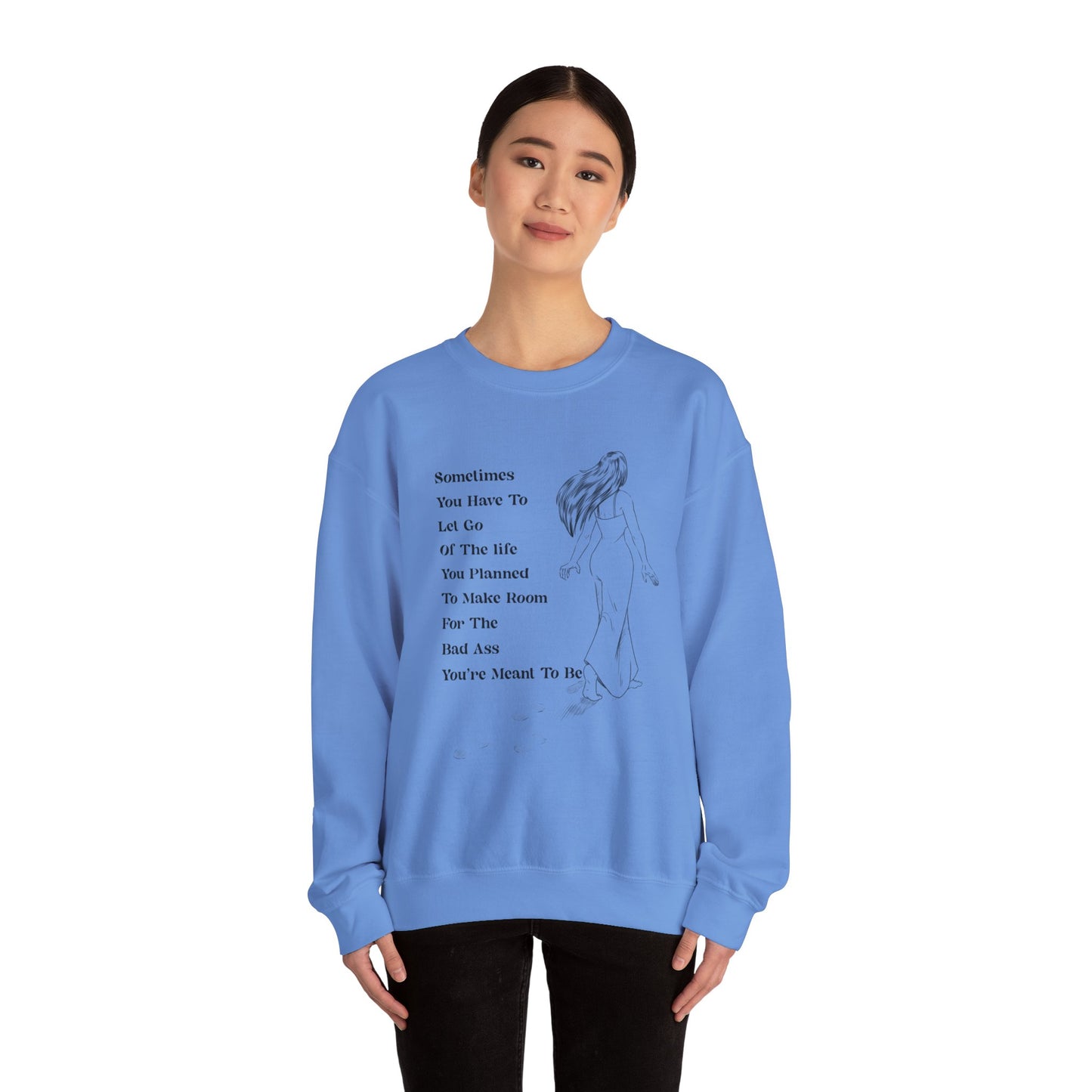 Bad Ass You're Meant To Be. Unisex Heavy Blend™ Crewneck Sweatshirt