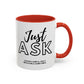 Just Ask Sounds Simple Feels Impossible Sometimes. Accent Coffee Mug - Unique Gift for Motivation and Positivity