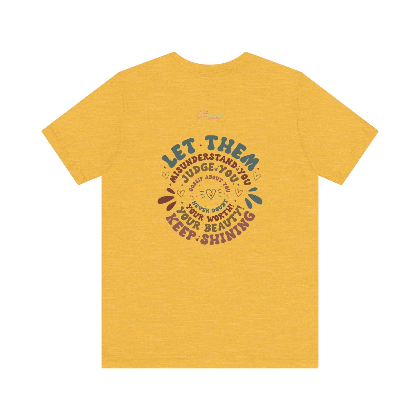 Let Them T-shirt Design. Unisex Jersey Short Sleeve Tee