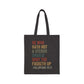 He Who Hath No Uterus. Cotton Canvas Tote Bag