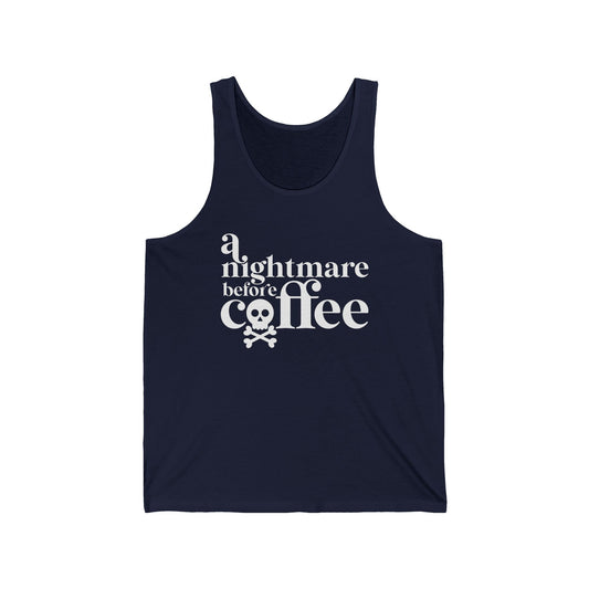 A Nightmare before Coffee Navy Blue Tank Top with White Print. Halloween Fun on a shirt for get togethers and partie