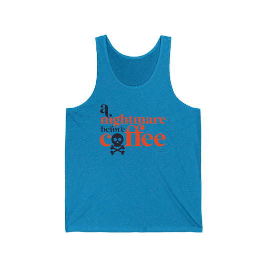 A Nightmare before Coffee Blue Tank Top. Halloween Fun on a shirt for get togethers and parties