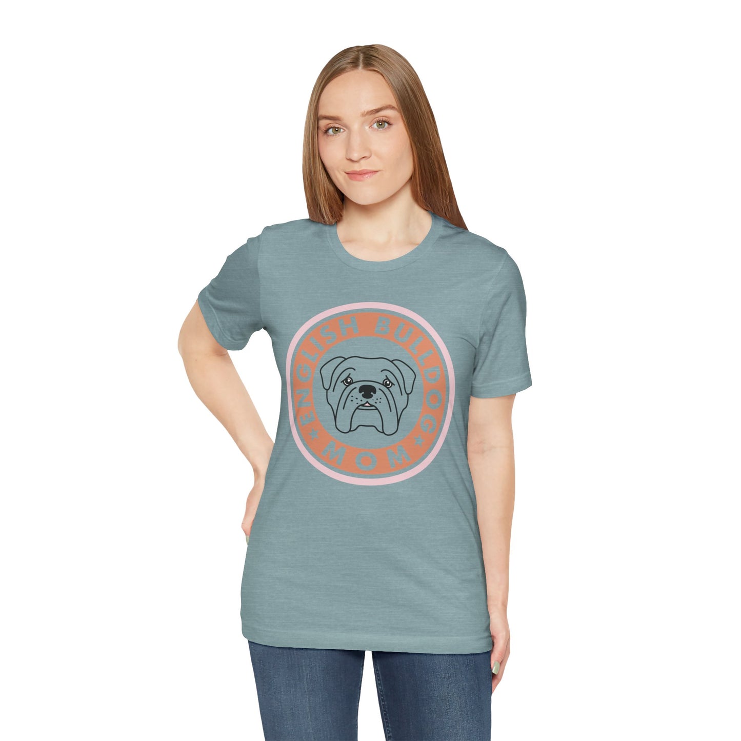 Bull Dog Mom Shirt. Unisex Jersey Short Sleeve Tee