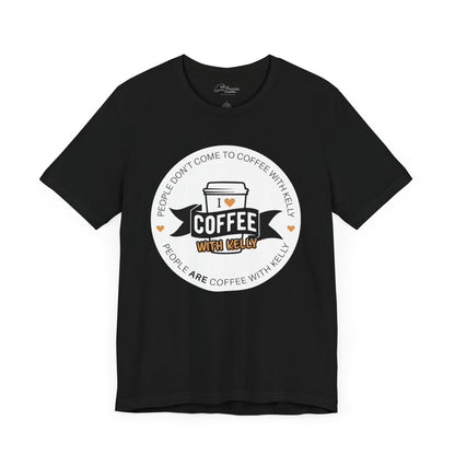 The Coffee with Kelly Tee - Circle Front